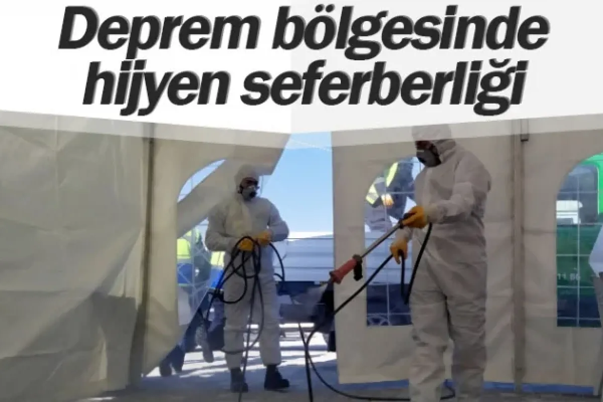 Deprem bölgesinde hijyen seferberliği