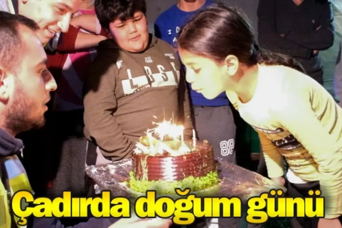 Çadırda doğum günü