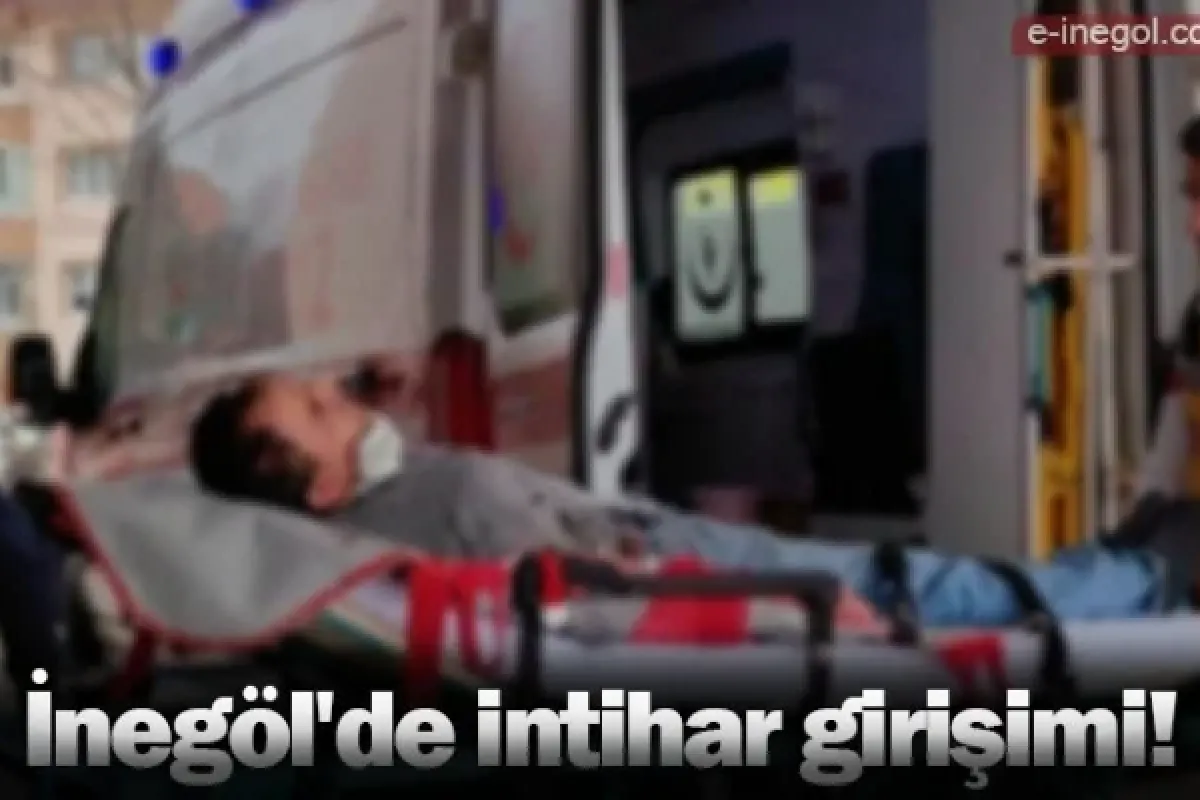 İnegöl'de intihar girişimi!