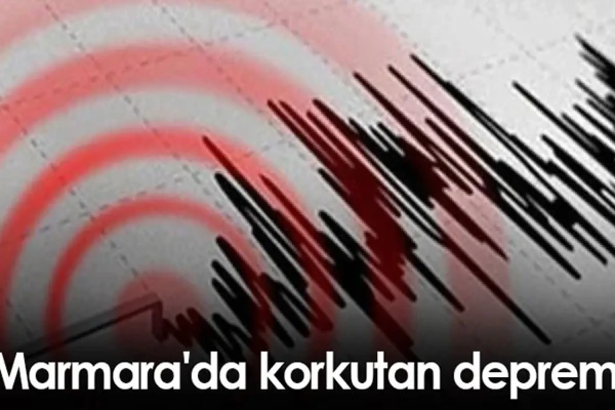 Marmara'da korkutan deprem!