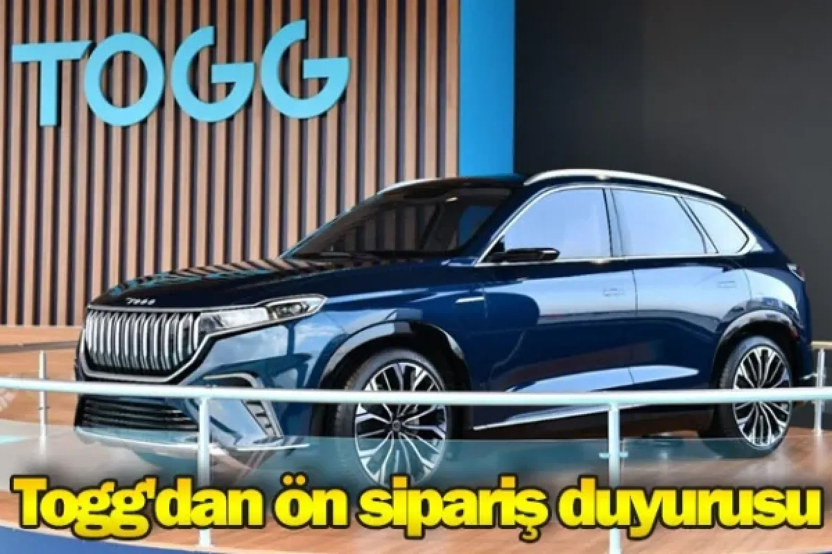 Togg'dan ön sipariş duyurusu