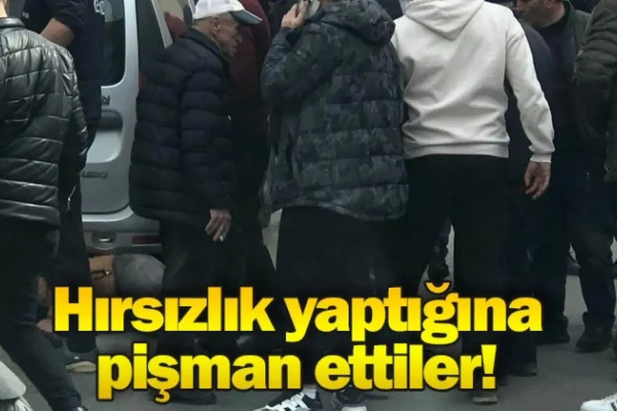 Hırsızlık yaptığına pişman ettiler!