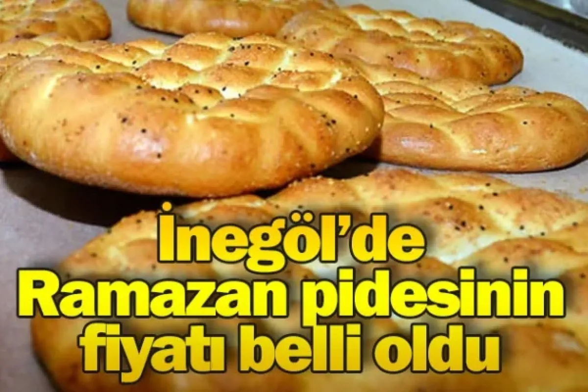 İnegöl'de Ramazan pidesinin fiyatı belli oldu!