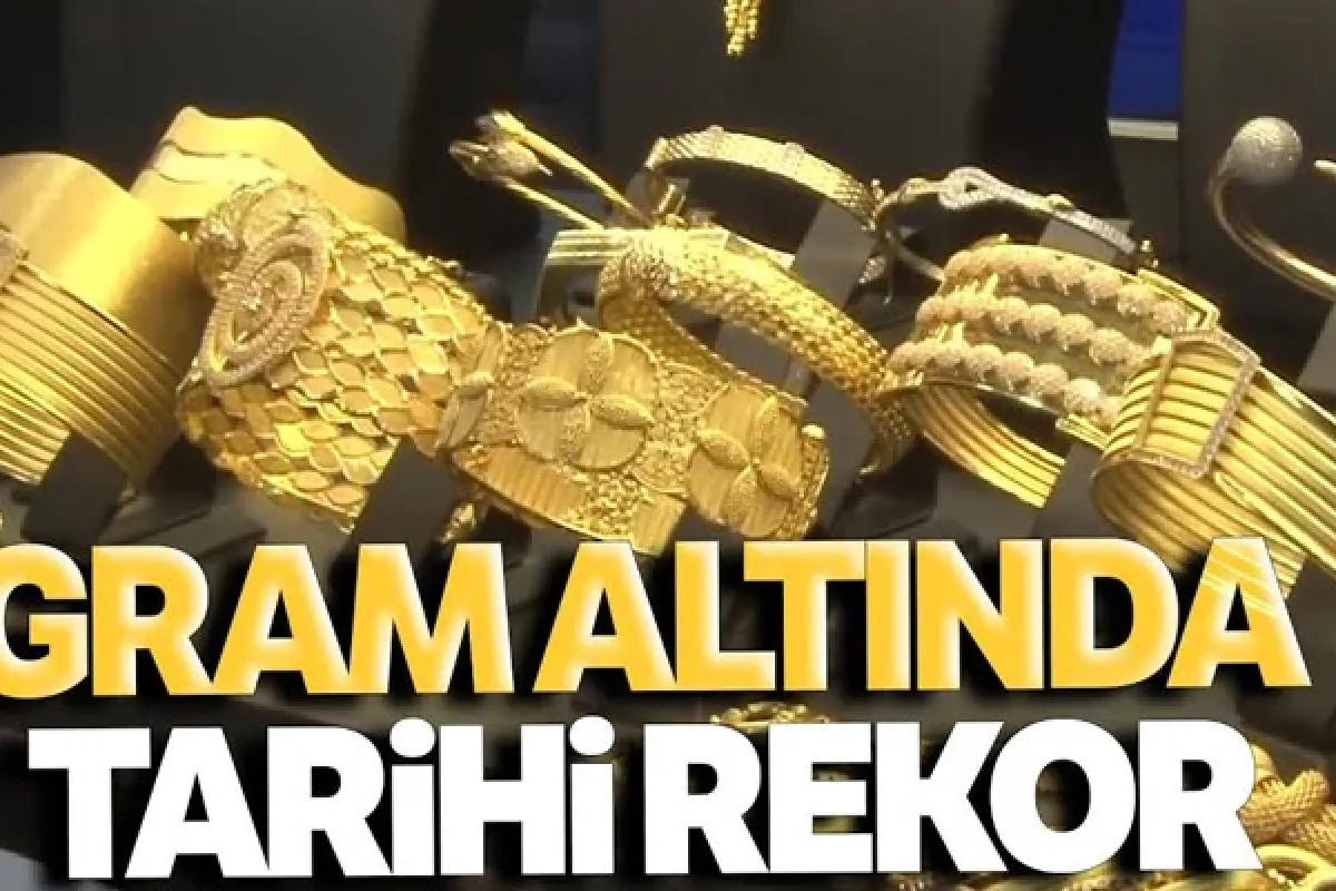 Gram altında tarihi rekor