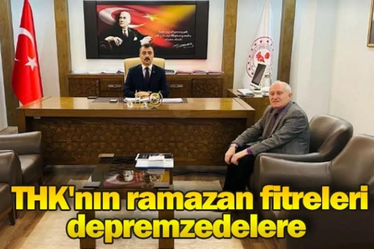 THK'nın ramazan fitreleri depremzedelere