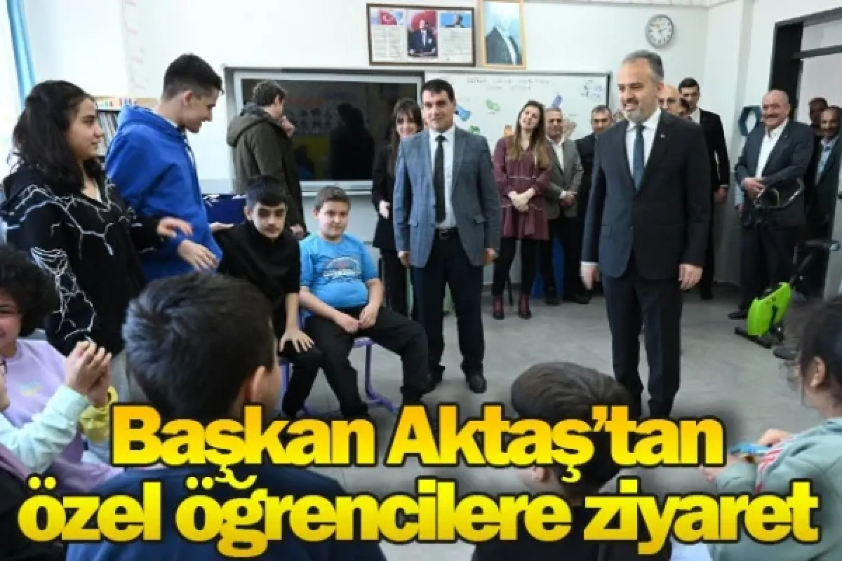 Başkan Aktaş’tan özel öğrencilere ziyaret