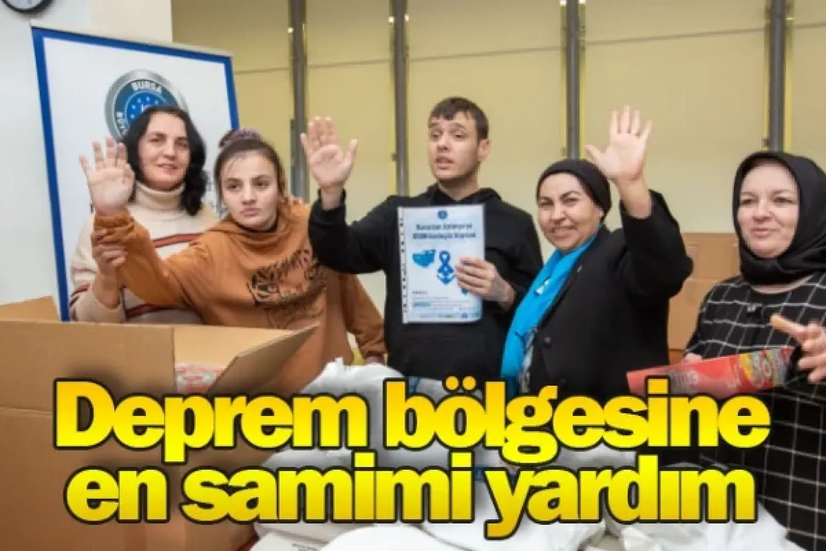 Deprem bölgesine en samimi yardım