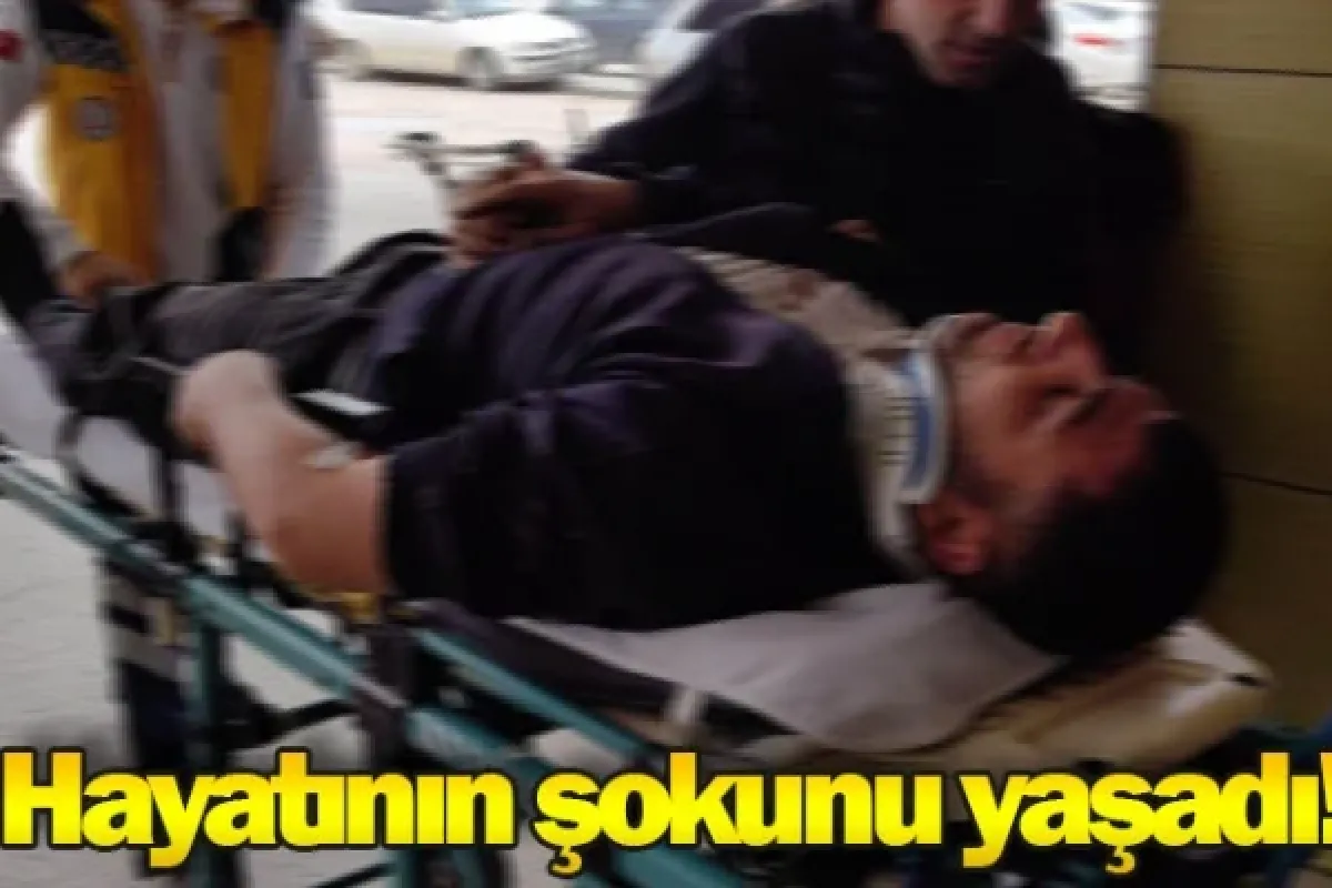 Hayatının şokunu yaşadı!