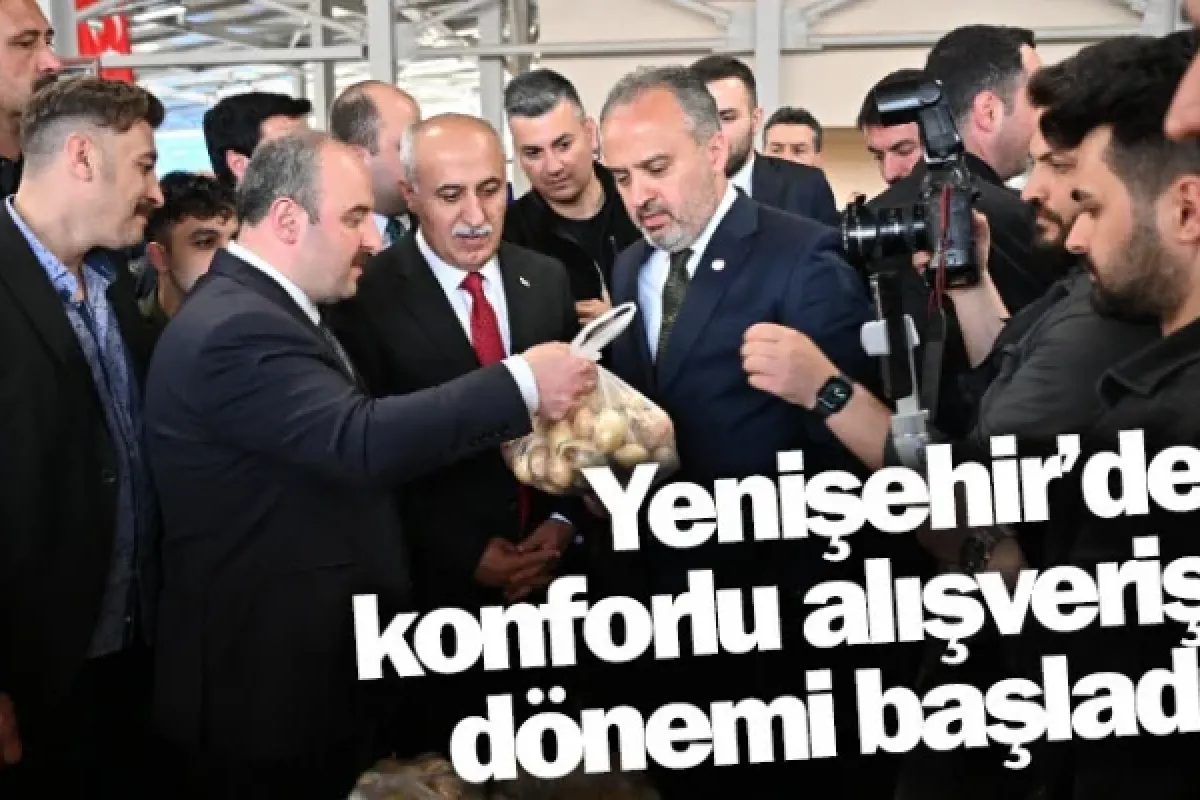 Yenişehir’de konforlu alışveriş dönemi başladı