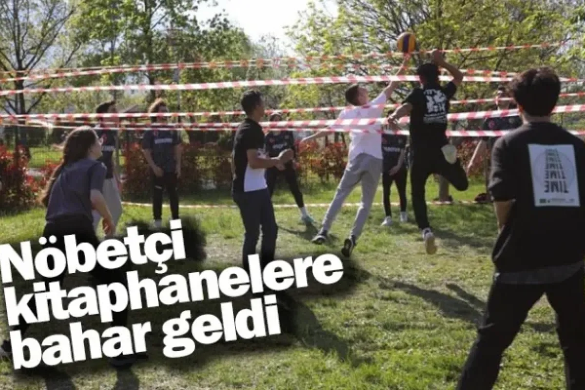 Nöbetçi kitaphanelere bahar geldi