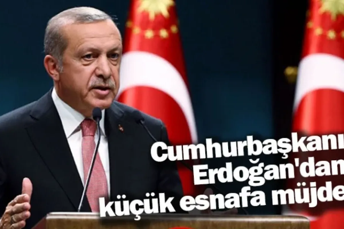 Cumhurbaşkanı Erdoğan açıkladı: Küçük esnafın prim günü düşüyor