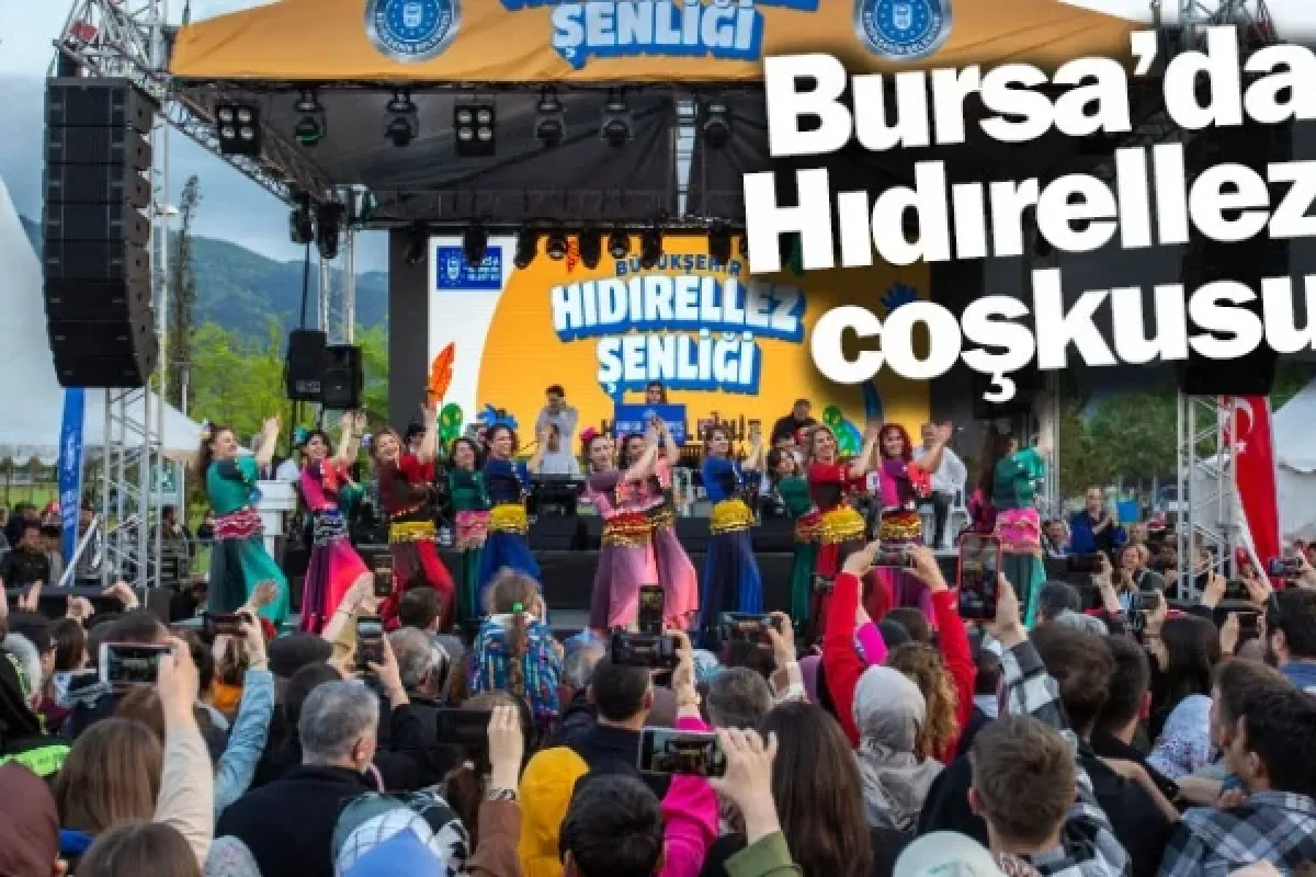 Bursa’da Hıdırellez coşkusu