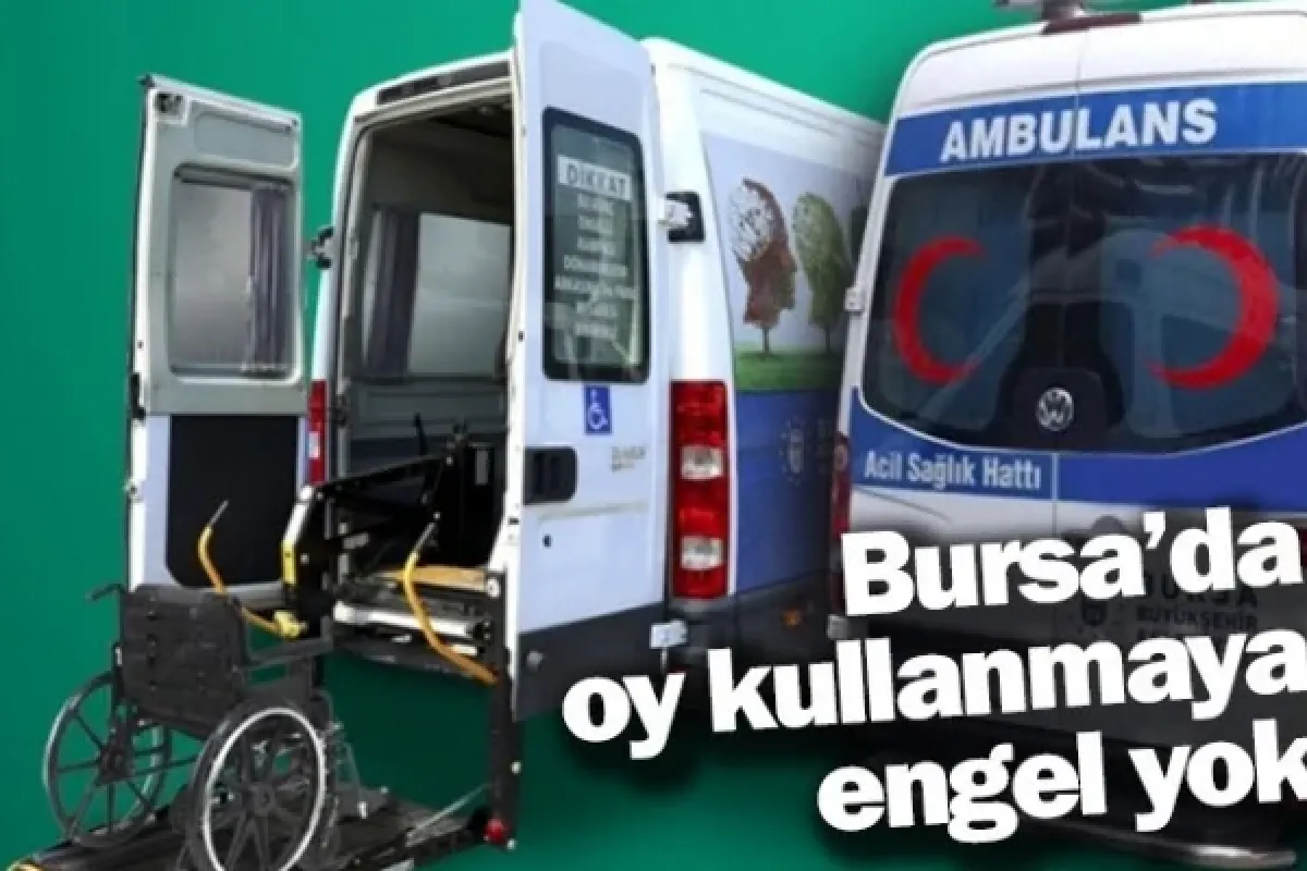 Bursa’da oy kullanmaya engel yok