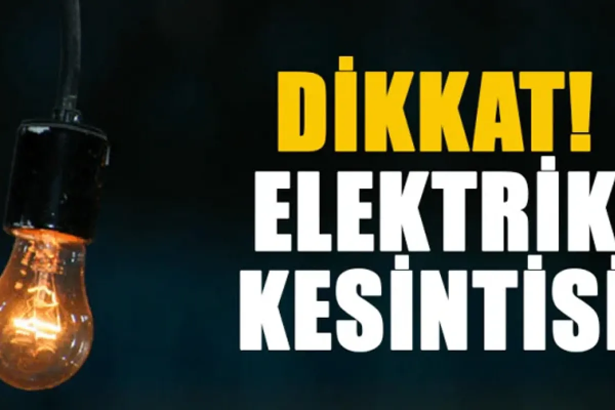 Dikkat! Elektrik Kesintisi