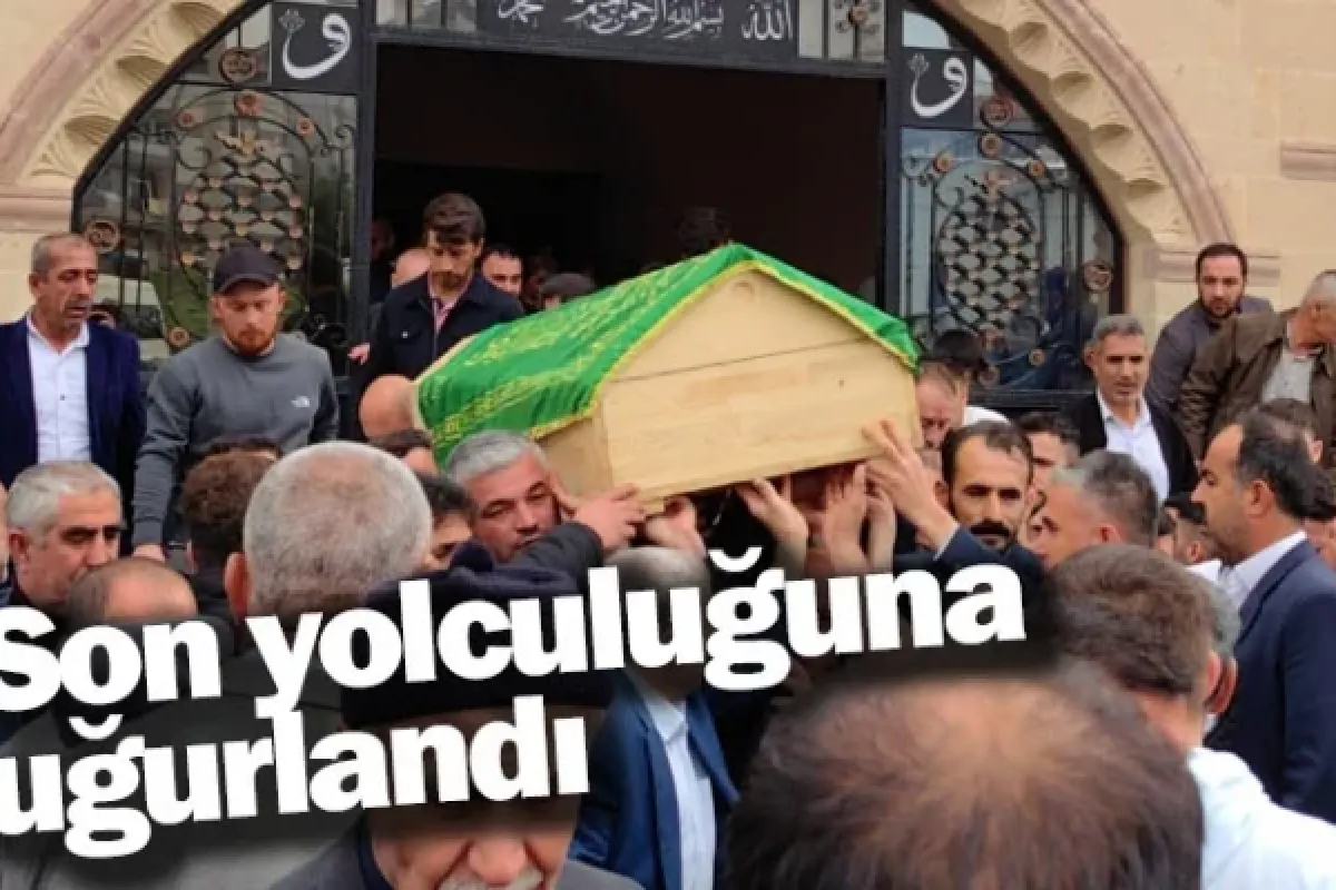 Son yolculuğuna uğurlandı