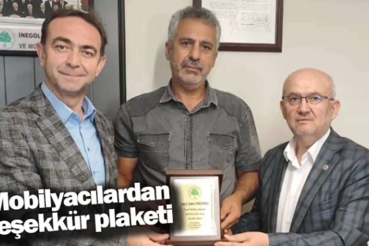 Mobilyacılardan teşekkür plaketi