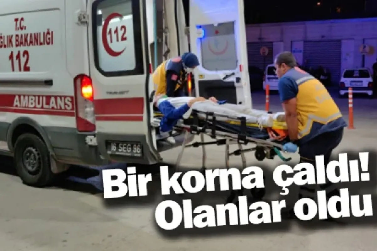 Bir korna çaldı! Olanlar oldu