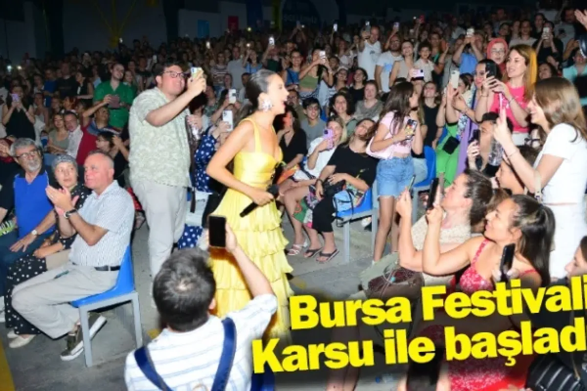 Bursa Festivali Karsu ile başladı