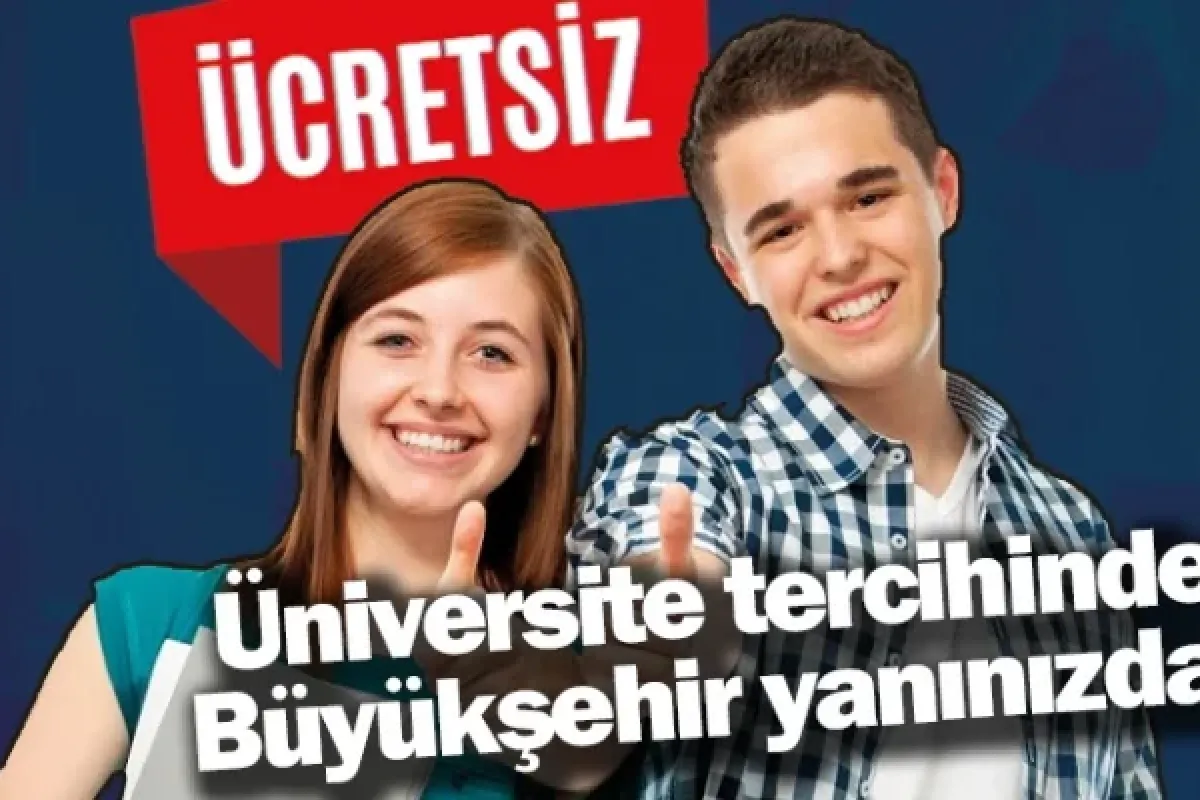 Üniversite tercihinde Büyükşehir yanınızda