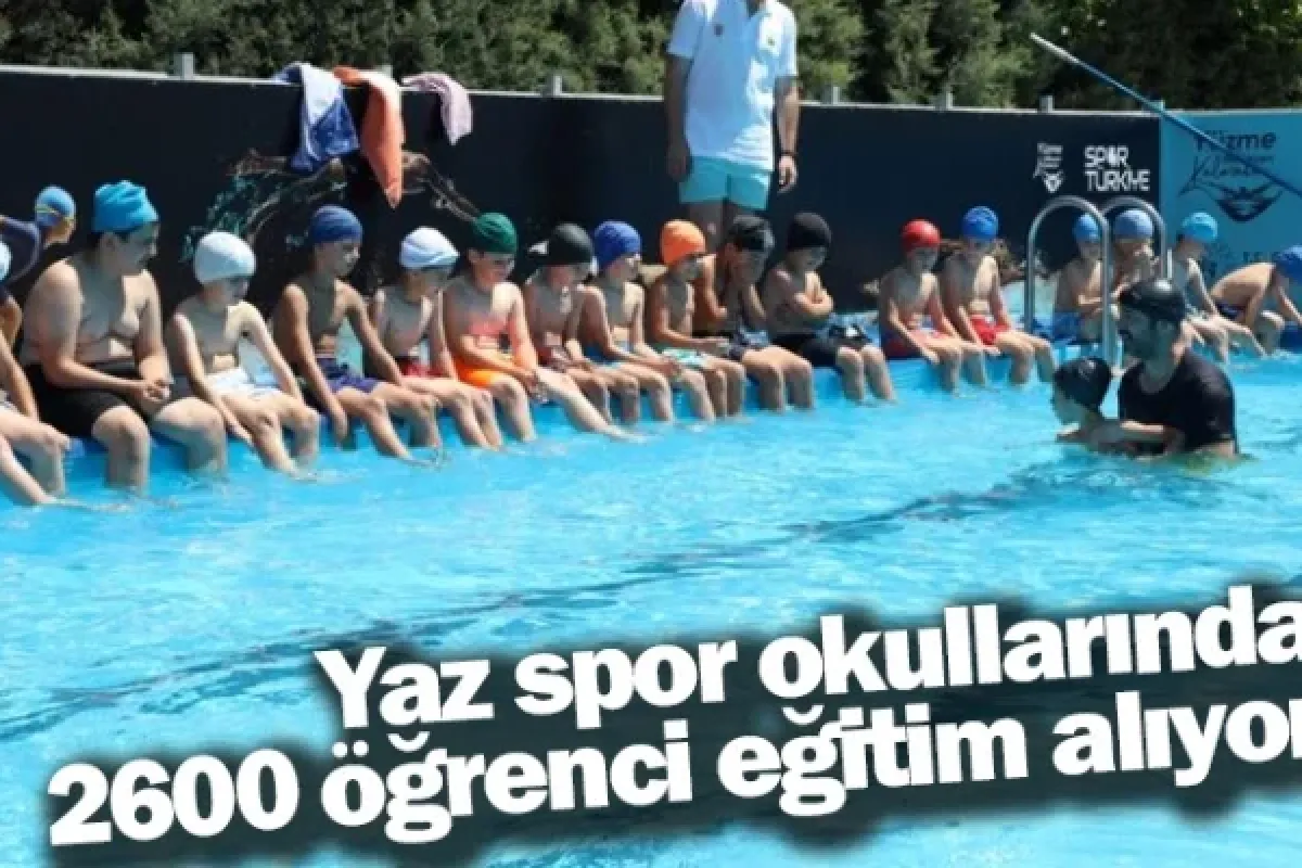 Yaz spor okullarında 2600 öğrenci eğitim alıyor