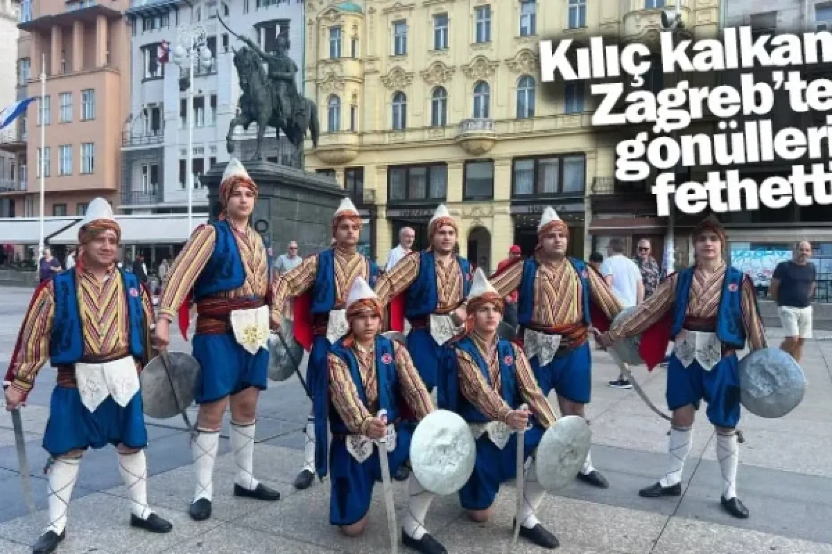 Kılıç kalkan Zagreb’te gönülleri fethetti