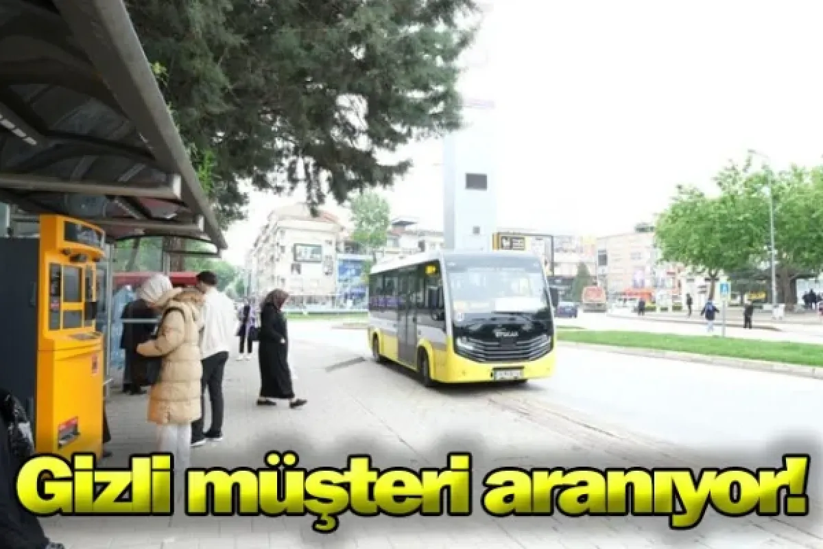 Gizli müşteri aranıyor