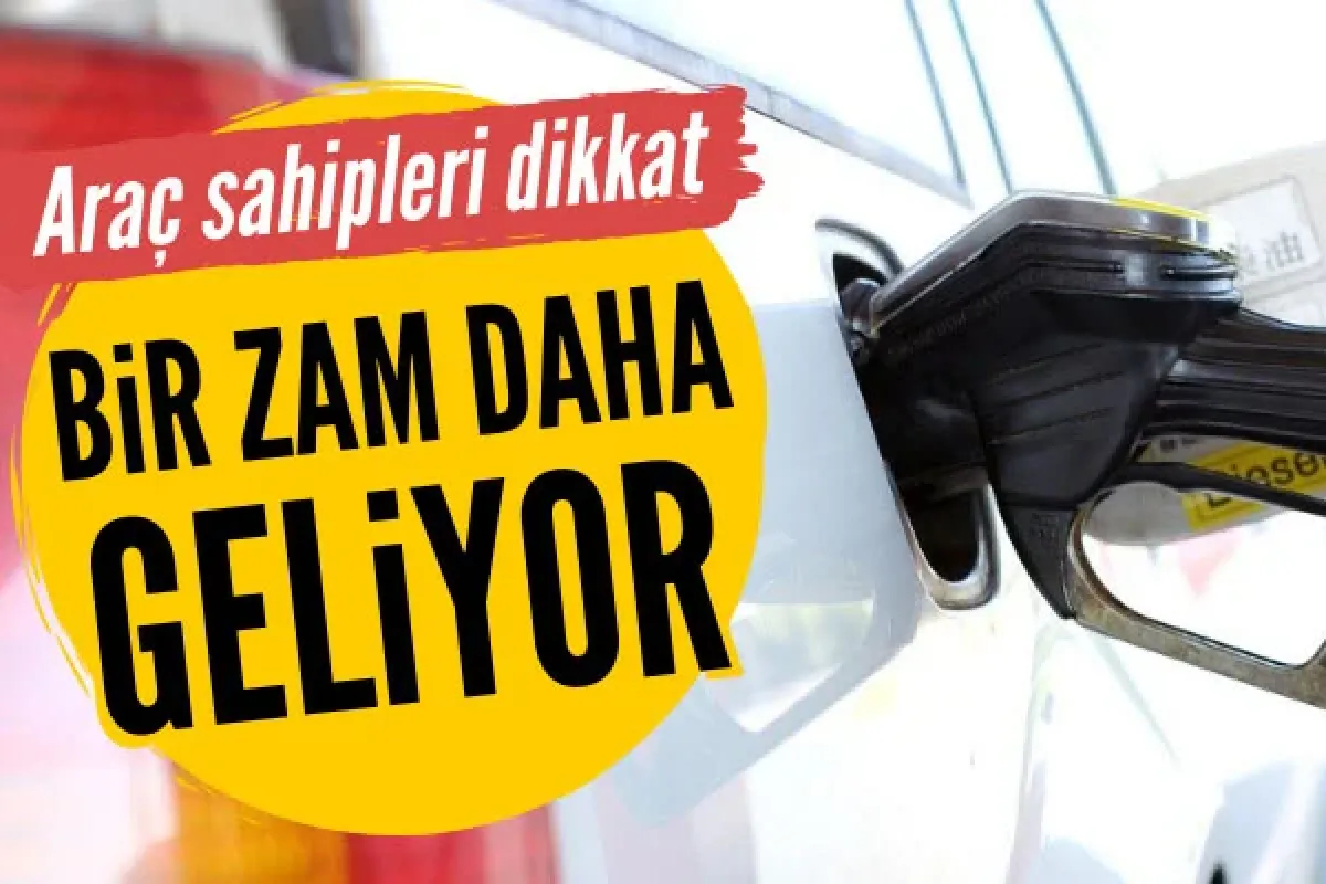 Akaryakıta bir zam daha geliyor