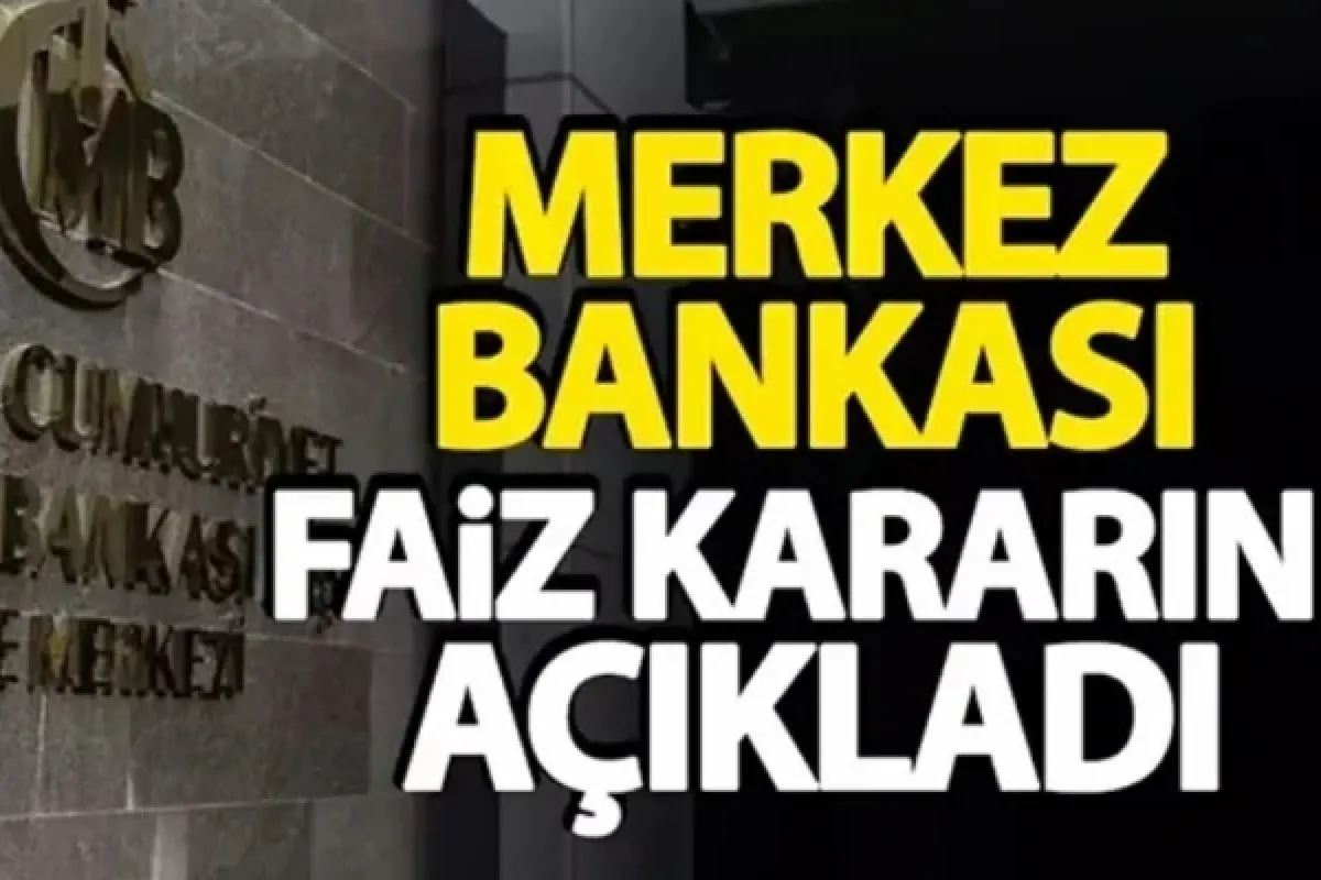 Merkez Bankası faiz kararını açıkladı