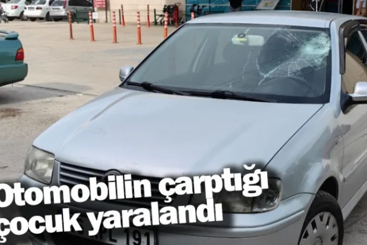 Otomobilin çarptığı çocuk yaralandı