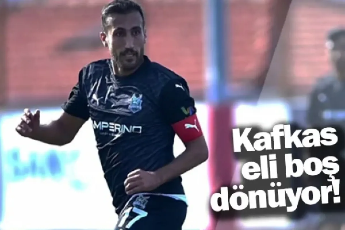 Kafkas eli boş dönüyor
