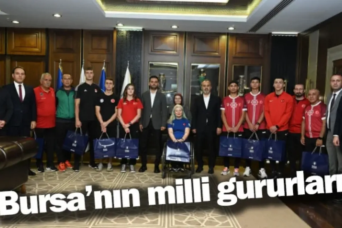 Bursa’nın milli gururları