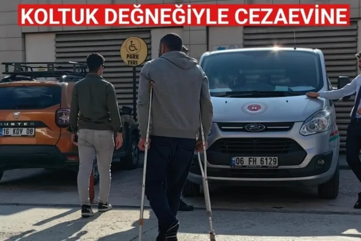 Koltuk değneğiyle cezaevine