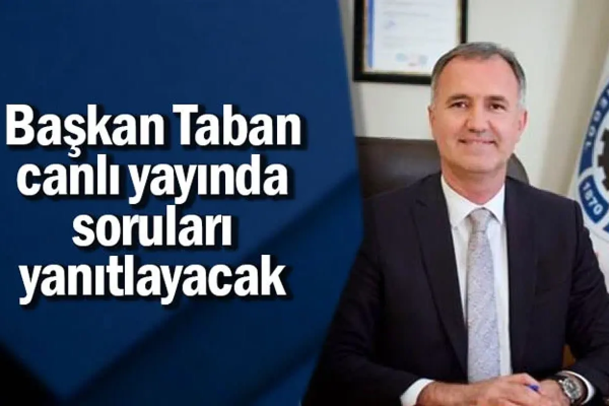 Başkan Taban canlı yayında soruları yanıtlayacak