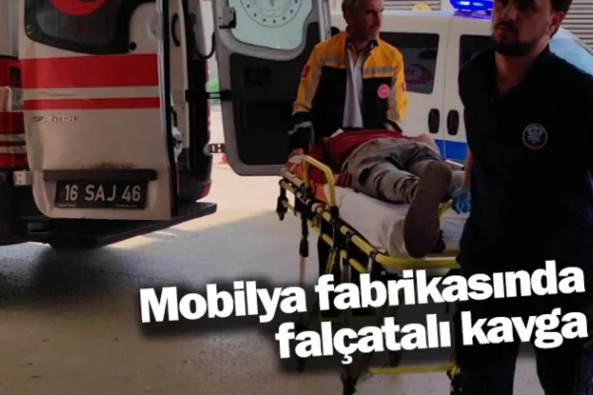 Mobilya fabrikasında falçatalı kavga