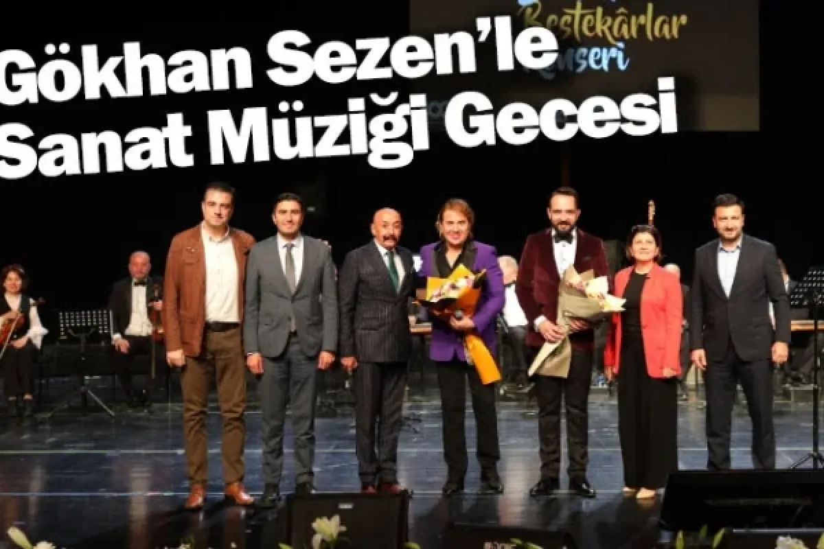 Gökhan Sezen’le Sanat Müziği Gecesi