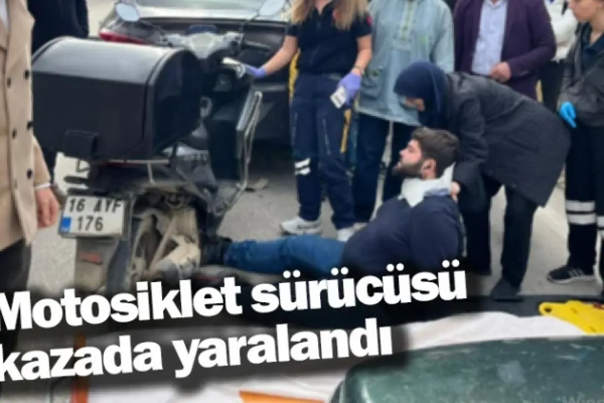 Motosiklet sürücüsü kazada yaralandı