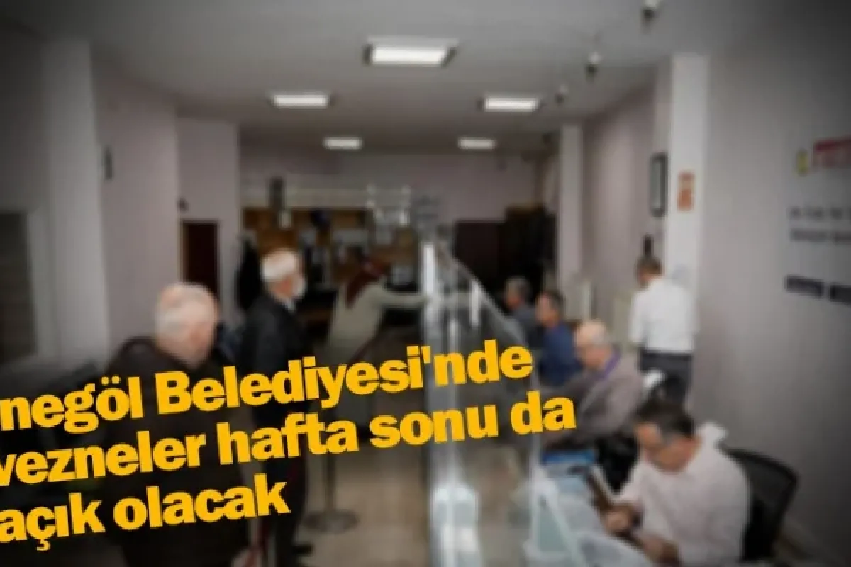 İnegöl Belediyesi'nde vezneler hafta sonu da açık olacak