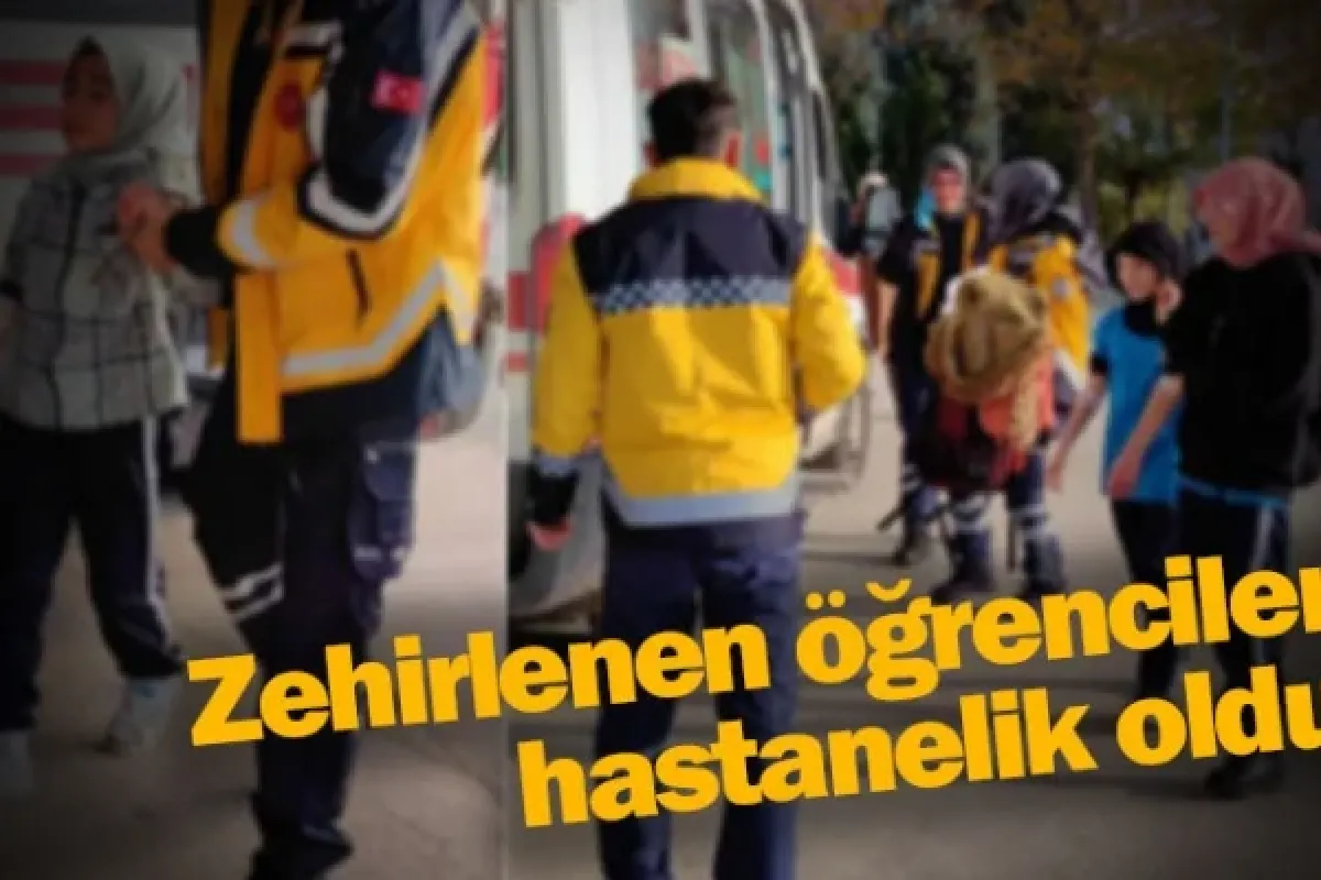 Zehirlenen öğrenciler hastanelik oldu