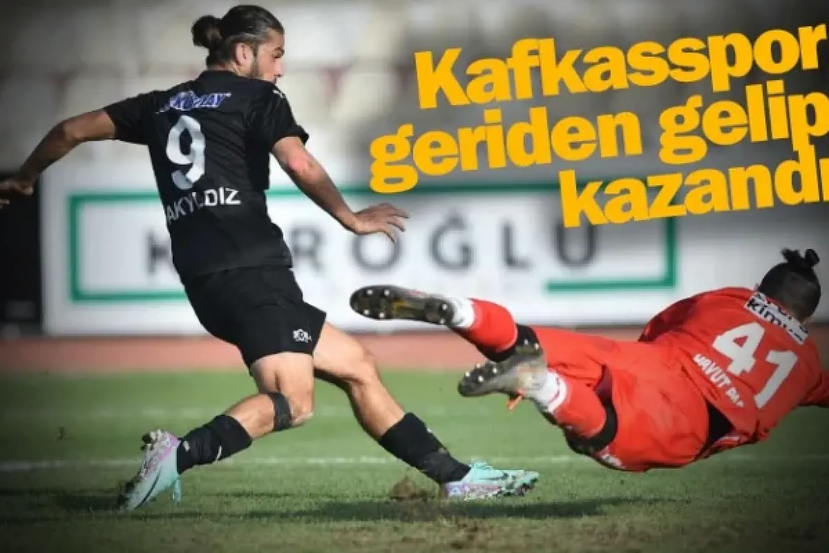 Kafkasspor geriden gelip kazandı