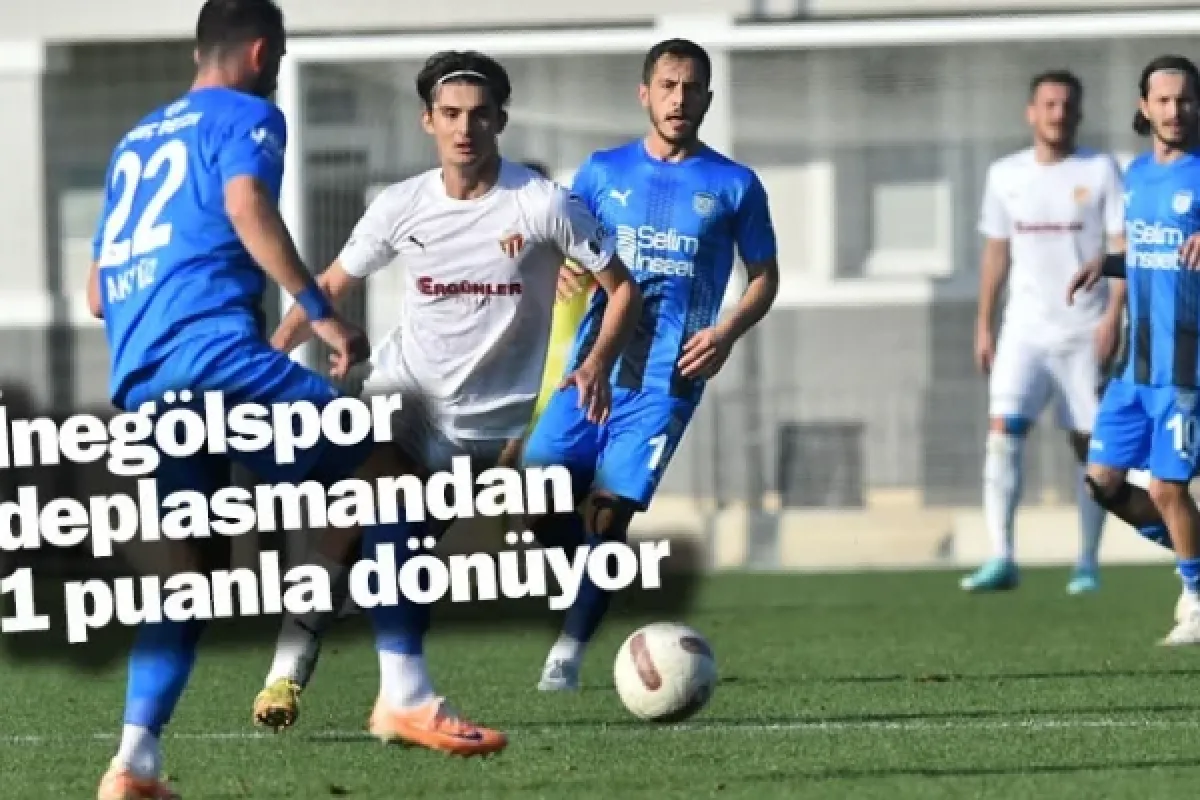 İnegölspor, deplasmandan 1 puanla dönüyor