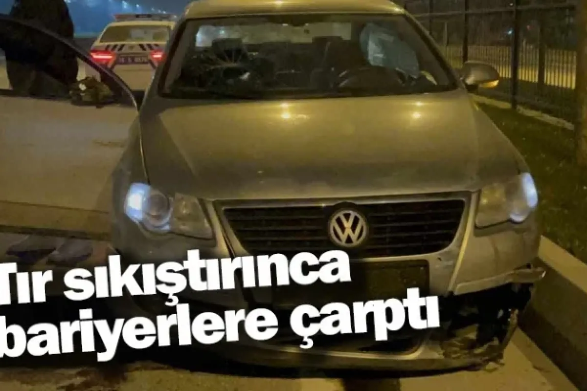 Tır sıkıştırınca bariyerlere çarptı