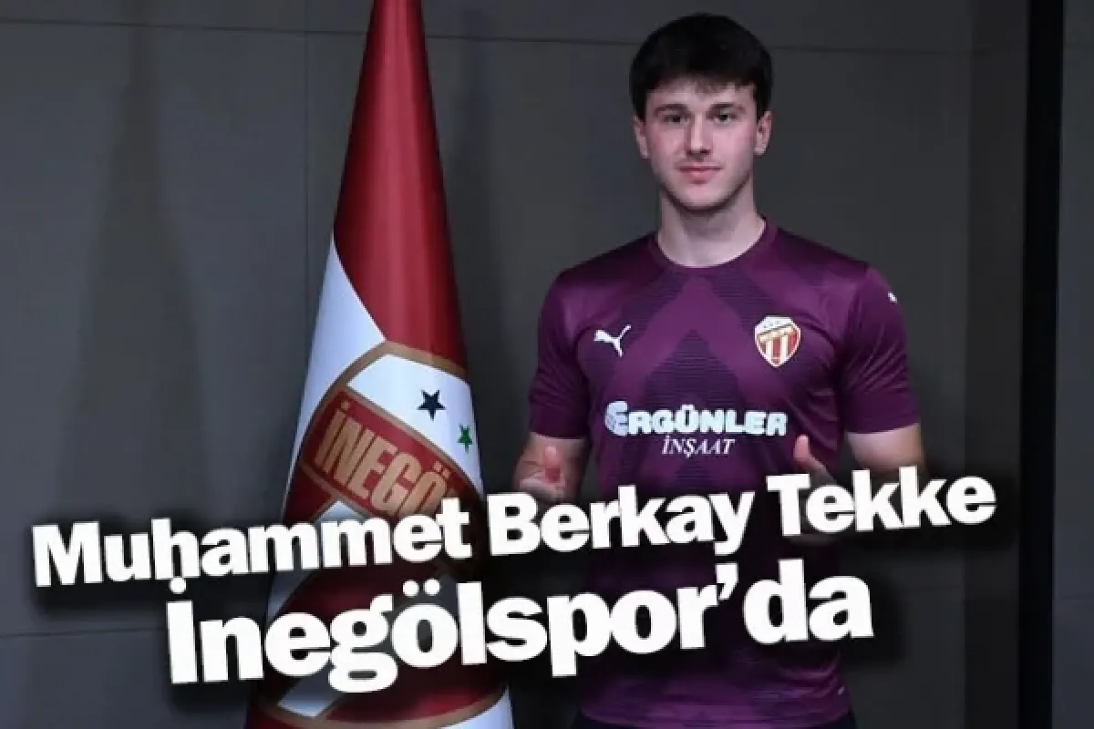 Muhammet Berkay Tekke İnegölspor'da