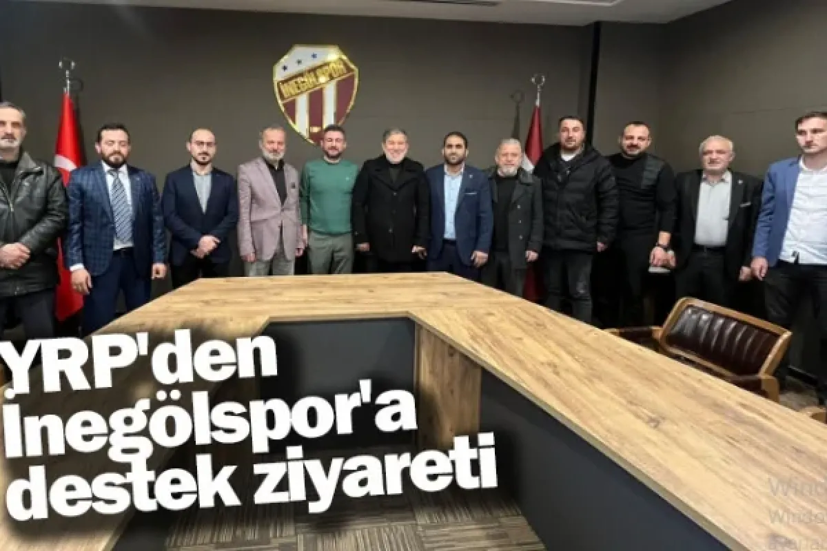 YRP'den İnegölspor'a destek ziyareti