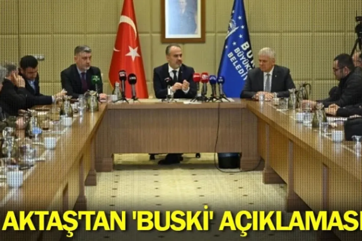 Aktaş'tan 'BUSKİ' açıklaması