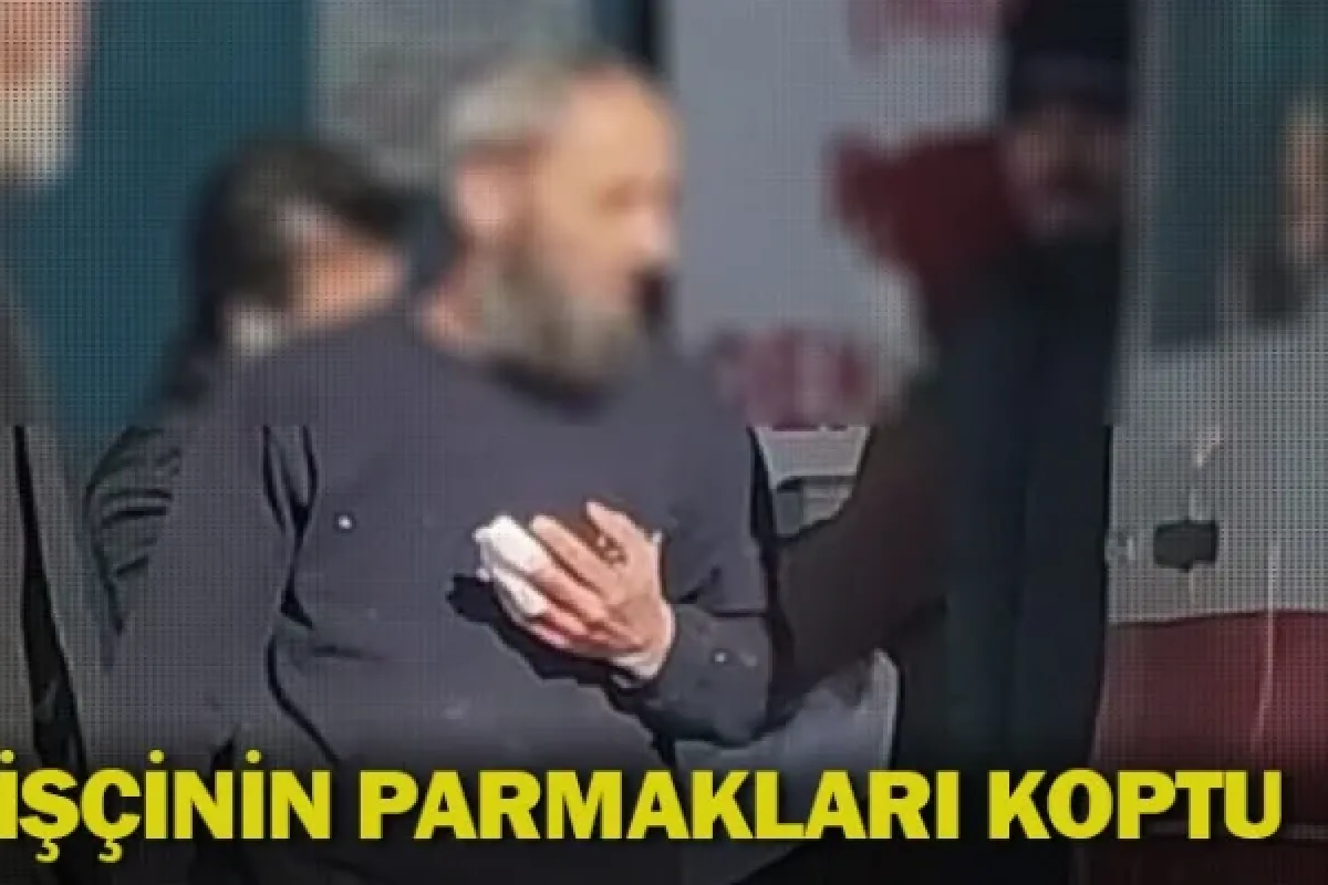İşçinin parmakları koptu