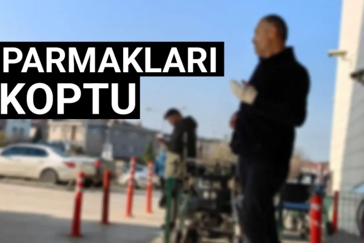 Parmakları koptu