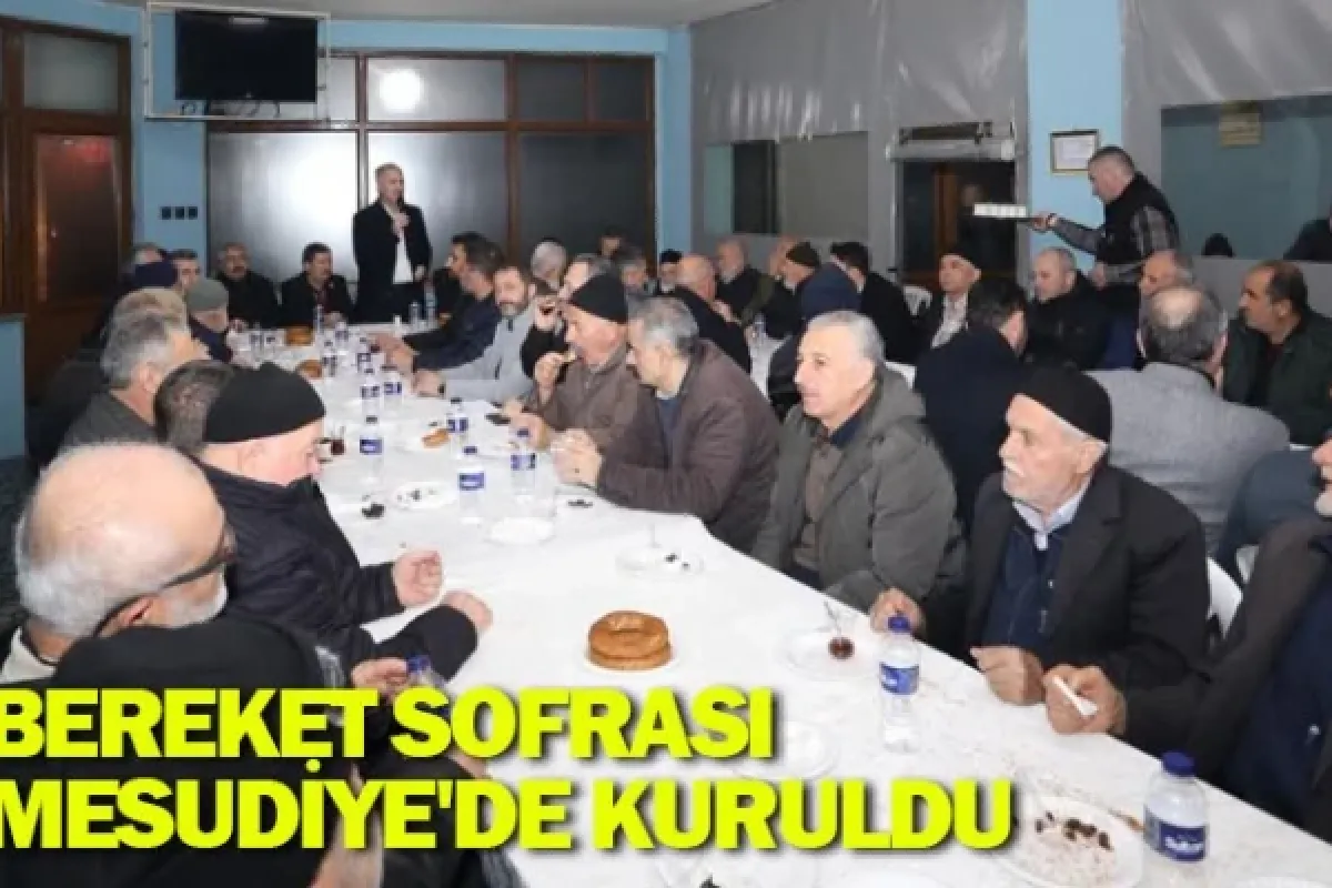 Bereket sofrası Mesudiye'de kuruldu
