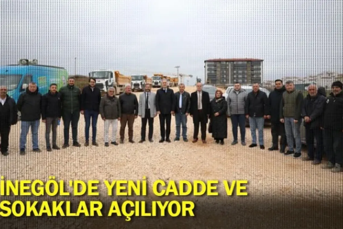 İnegöl'de yeni cadde ve sokaklar açılıyor