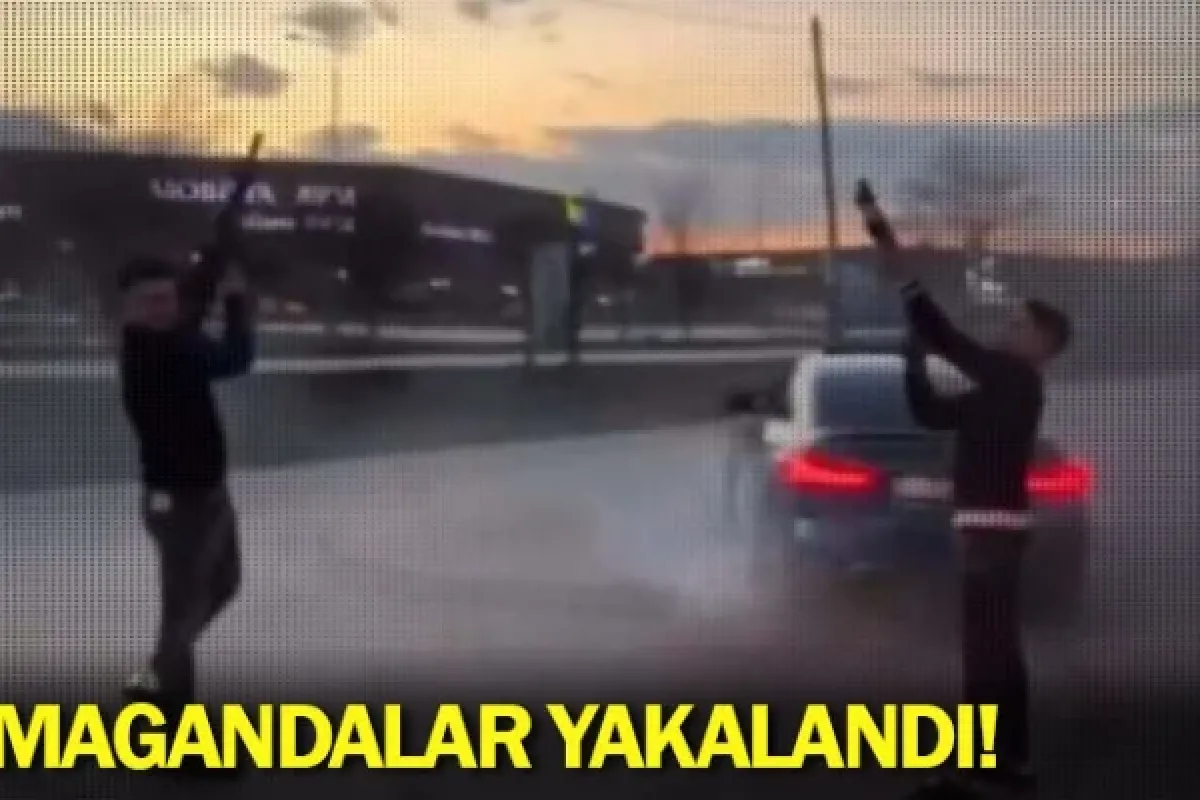 Magandalar yakalandı!