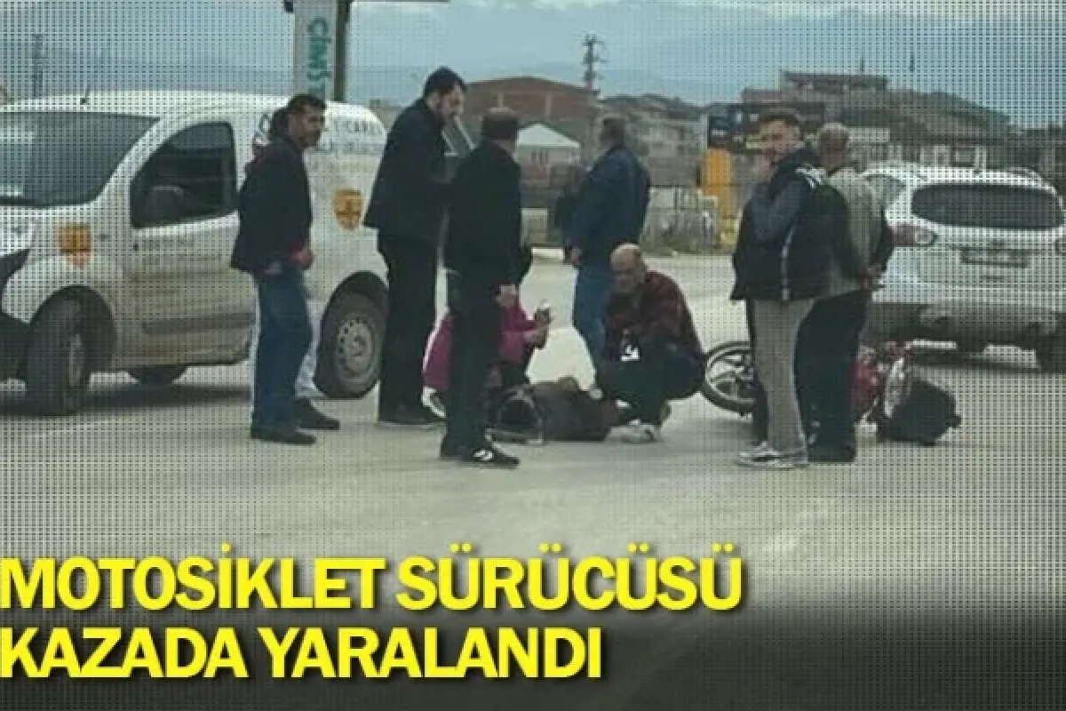 Motosiklet sürücüsü kazada yaralandı
